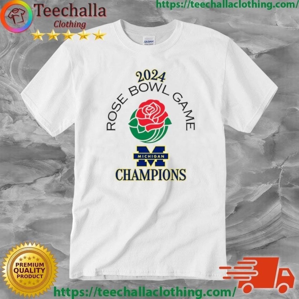 Michigan Wolverines 2024 Rose Bowl Game Champions T-shirt